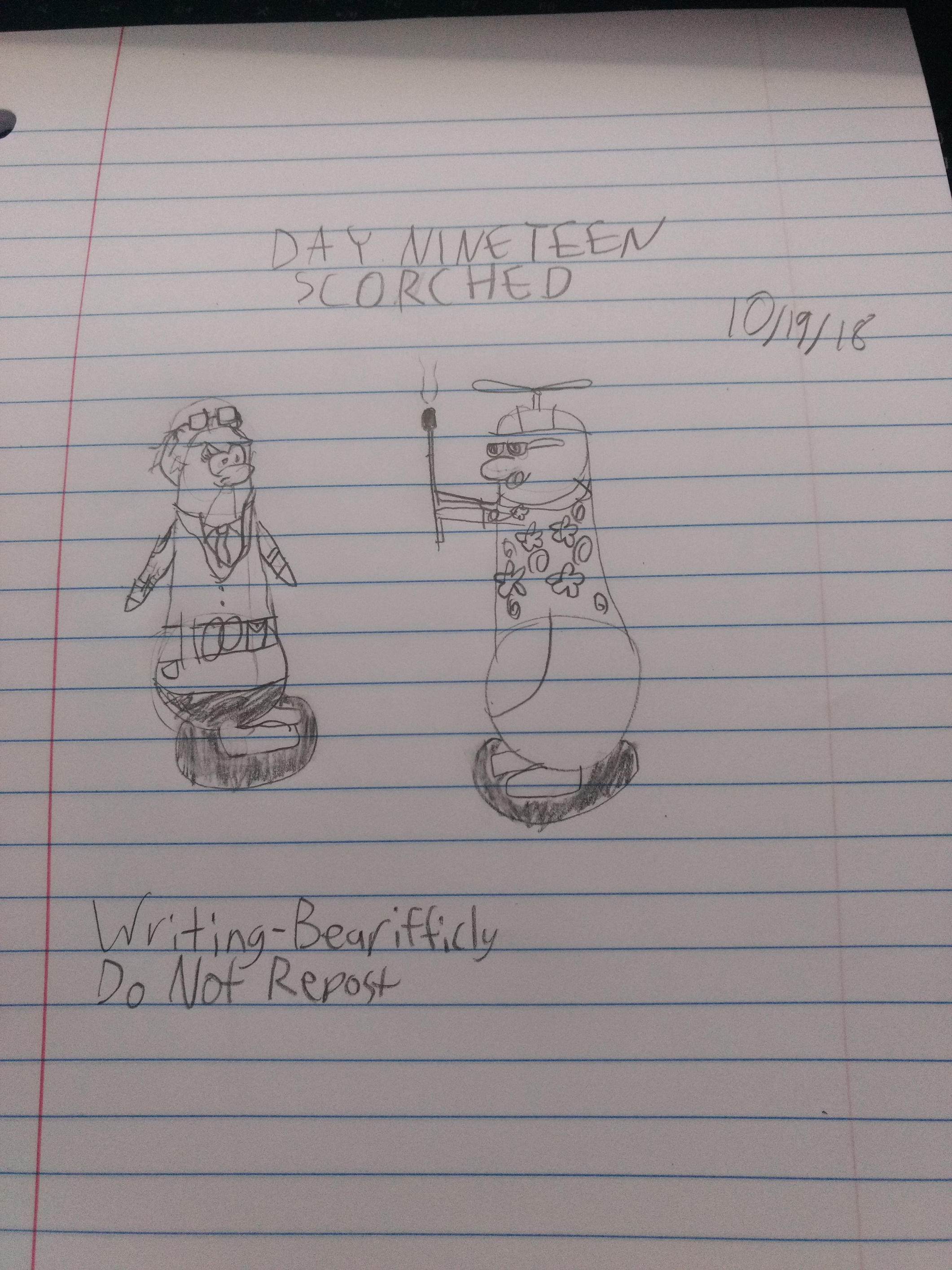Inktober (in pencil) - Day 19: Scorched by Writing-Bearifficly