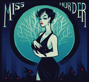 Miss Murder by ZoeStanleyArts Miss Murder by ZoeStanleyArts