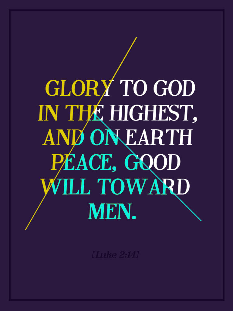 Luke 2:14 - Poster by mostpato