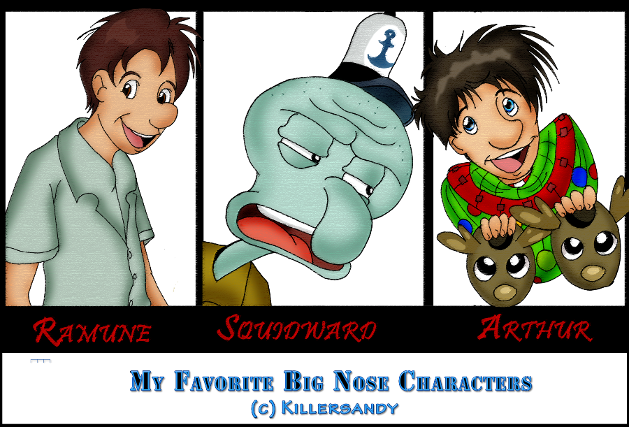 my favorite big nose characters by killersandy on deviantart