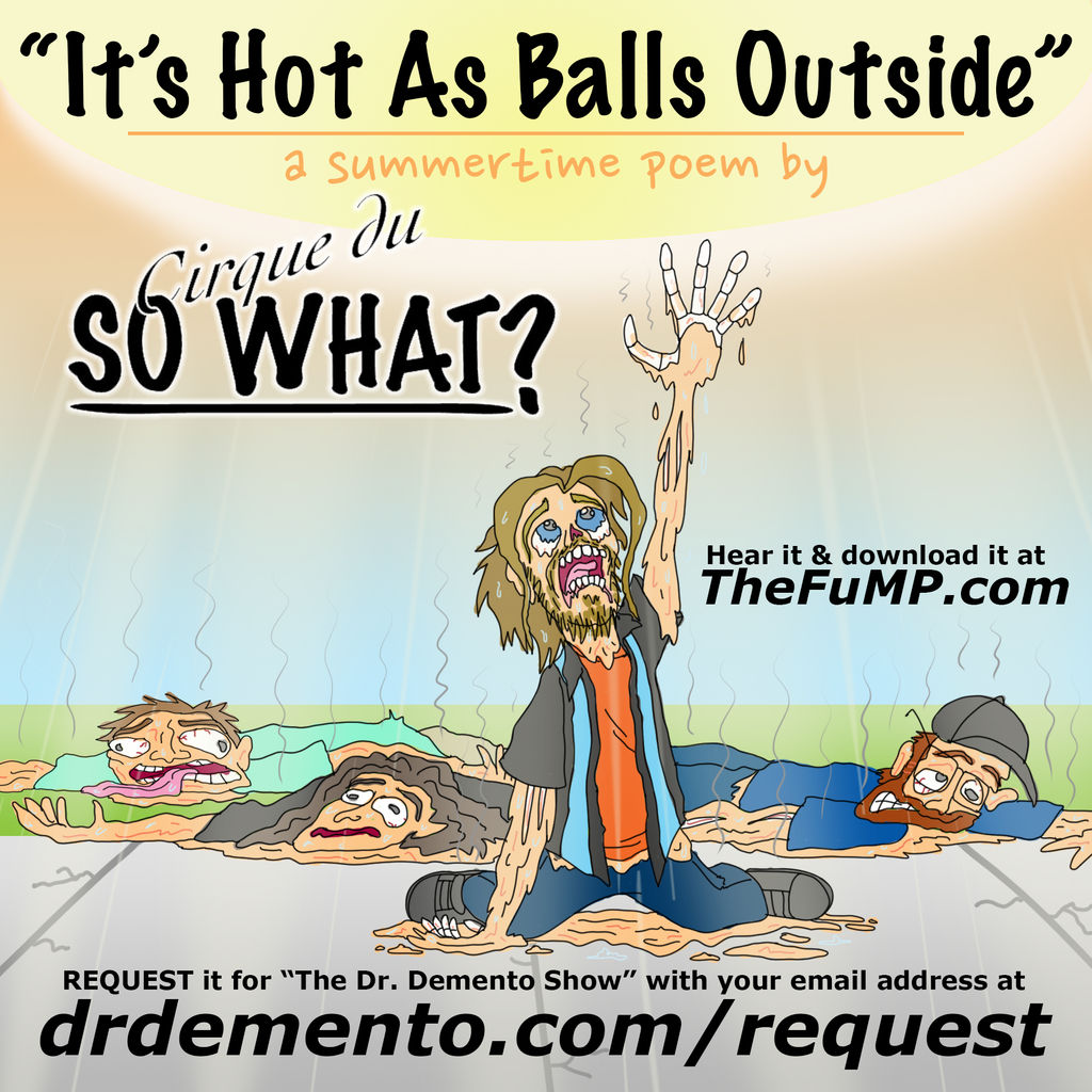 It's Hot As Balls Outside promo full size by artbylukeski
