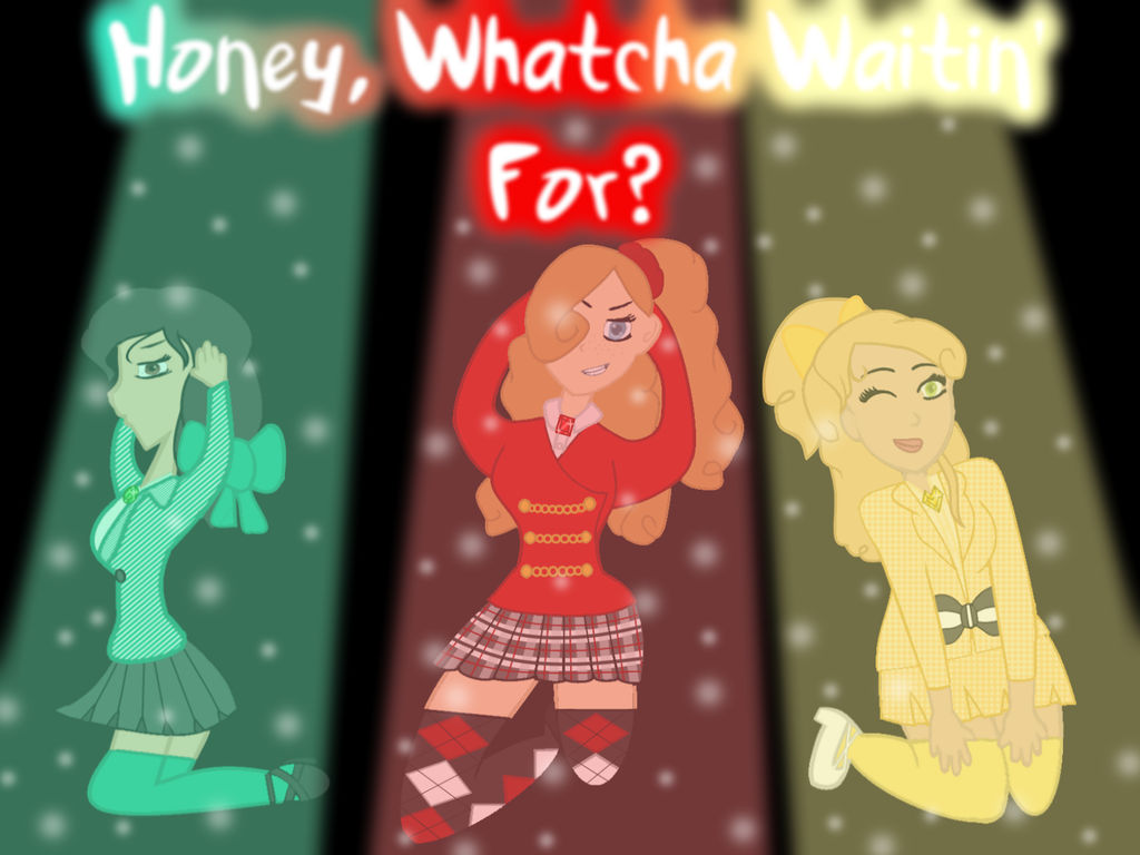 Honey, Whatcha Waitin' For? by ForTheLuvOfApplejack
