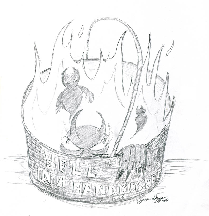 Hell in a Hand Basket by marr0w