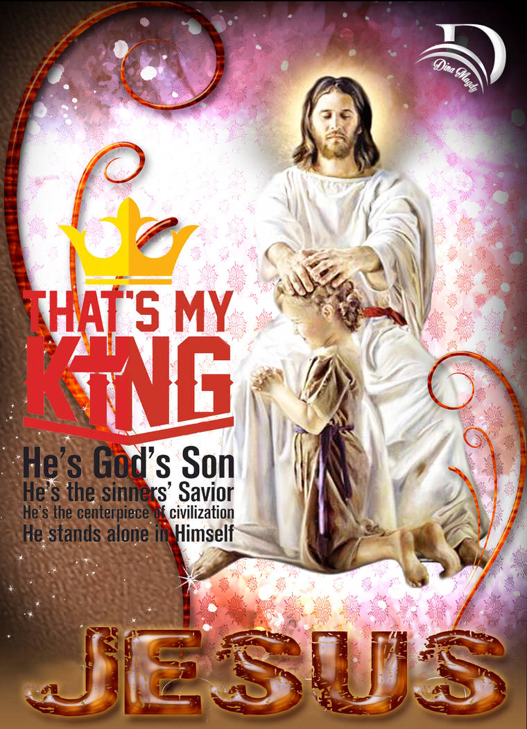 that's my king 
