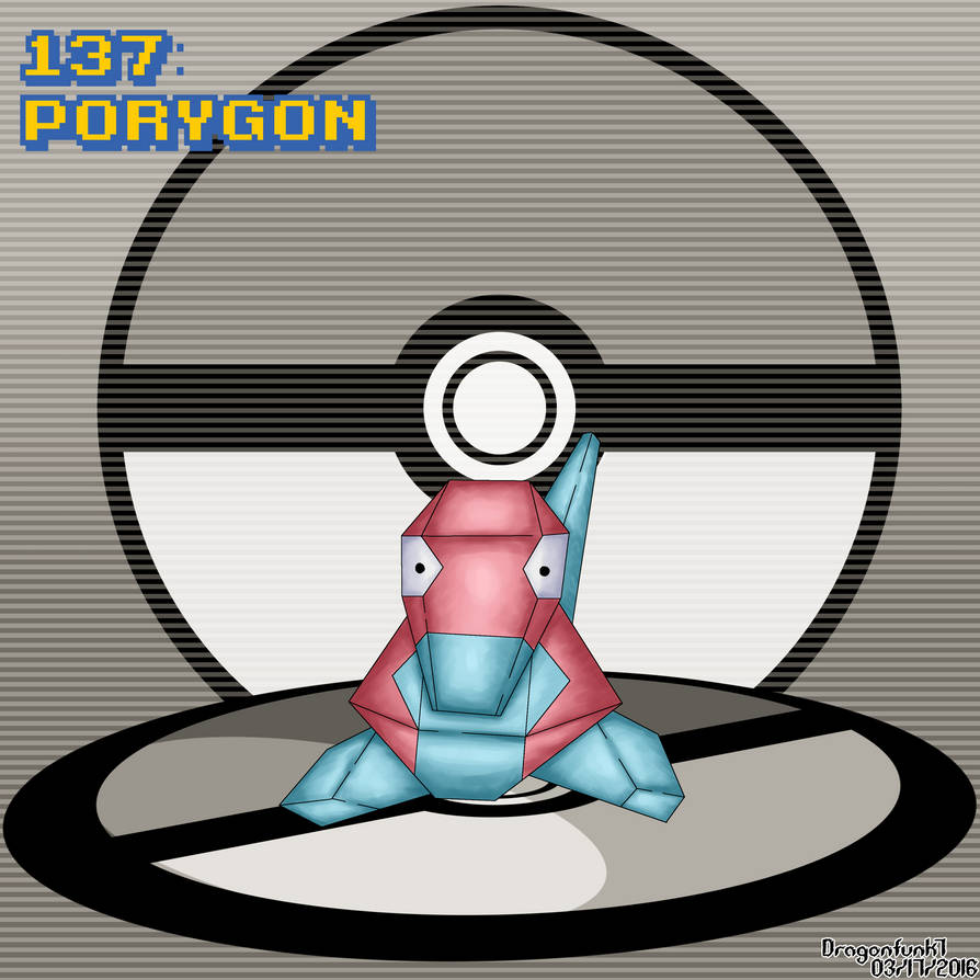 #137 Porygon by Dragonfunk7