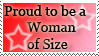Proud 2b a woman of size stamp by deviantStamps