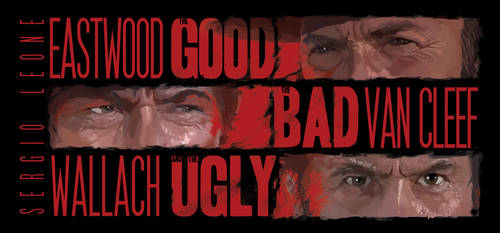 The Good, The bad and The Ugly poster by Kwad-rat