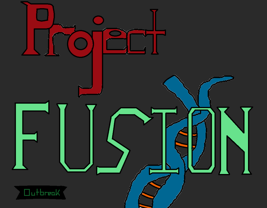Project FUSION edition: February 27, 2019 Project_fusion_outbreak_logo_by_qg2004_dd0uunn-pre