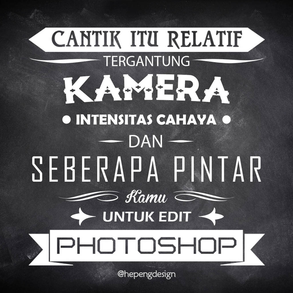 Kata Lucu Cantik Itu Relatif By Hepeng Design On Deviantart