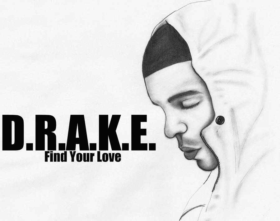 Drake 'Find Your Love' by Imnotverynormal on DeviantArt