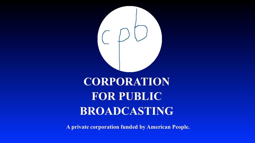 Corporation For Public Broadcasting... by BuddyBoy600 on DeviantArt