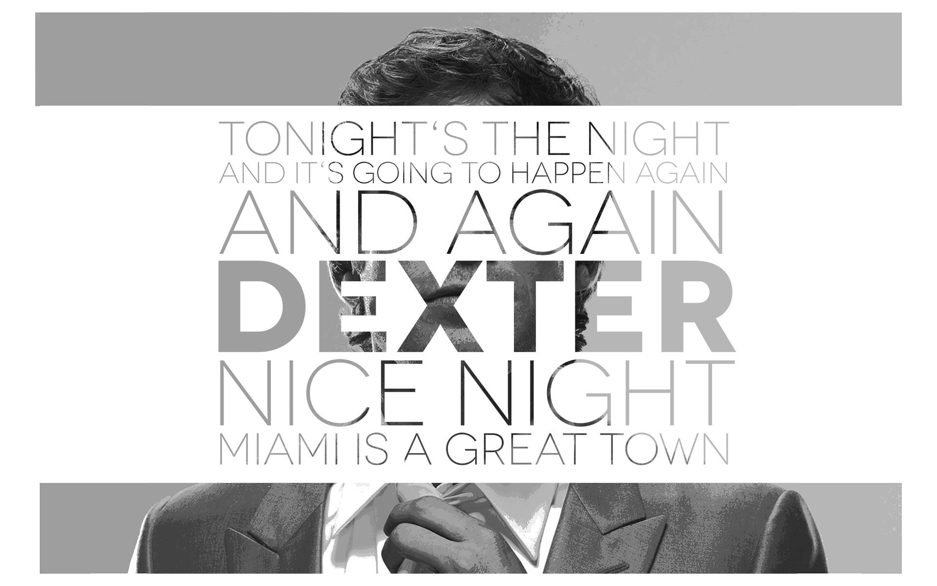 Dexter Tonight's the night Wallpaper by Asuba95 on DeviantArt