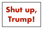 Shut Up Trump Stamp by Tito-Mosquito
