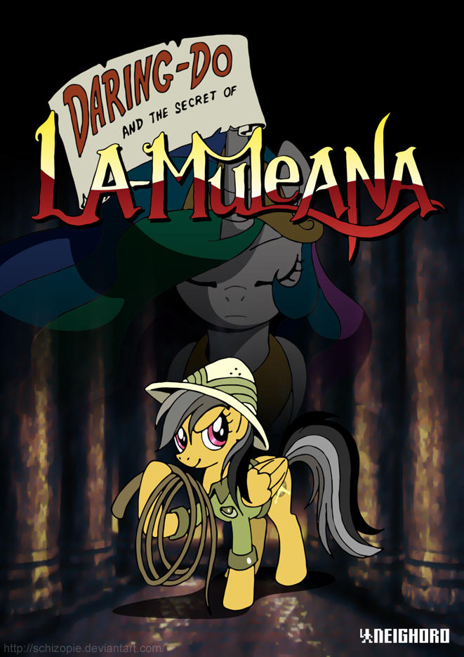 Daring-Do and the secret of La-Muleana by SchizoPie