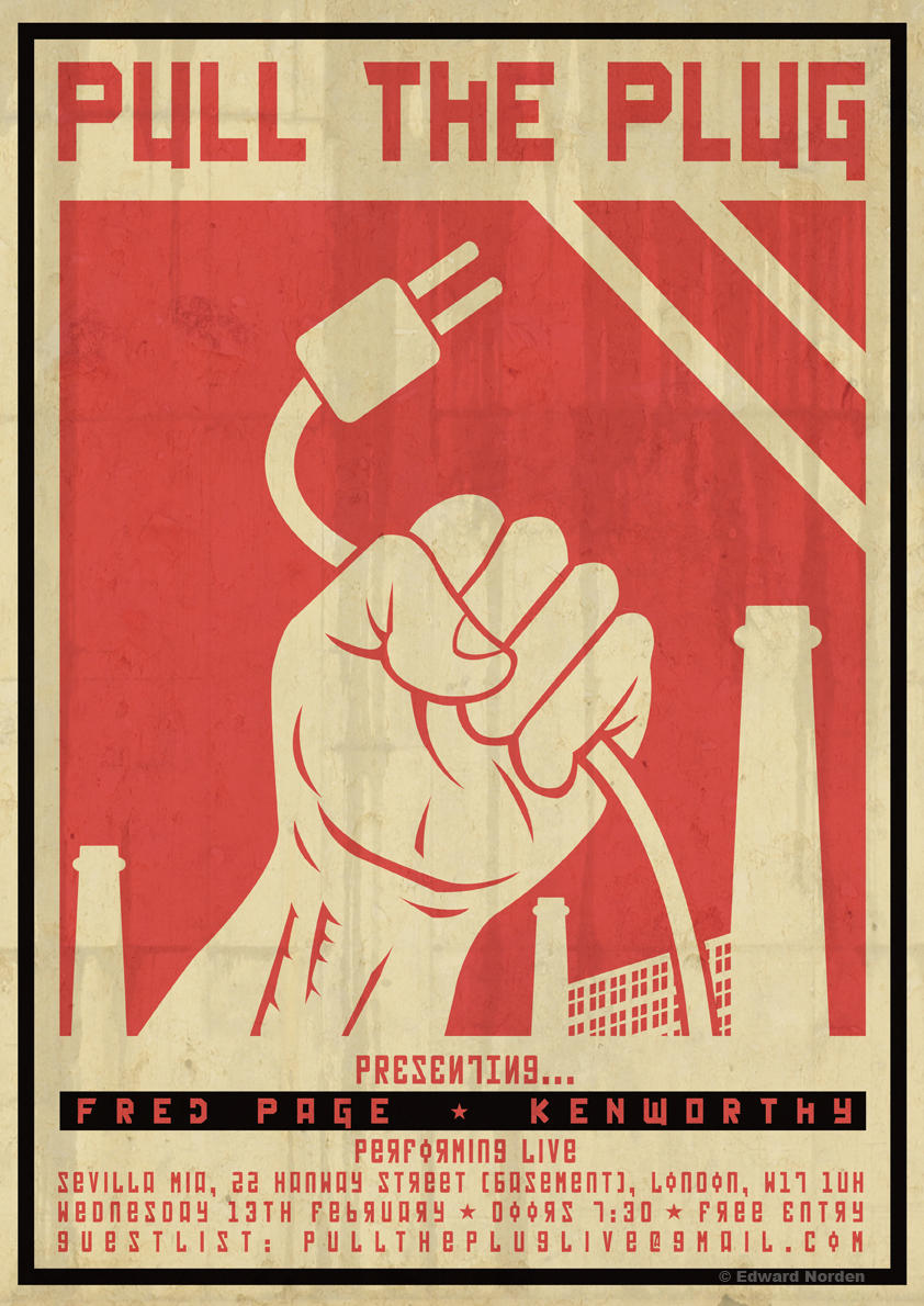 'Pull the Plug' Feb. 2013 Poster by ed-norden