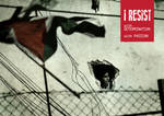 I Resist 04 by Quadraro