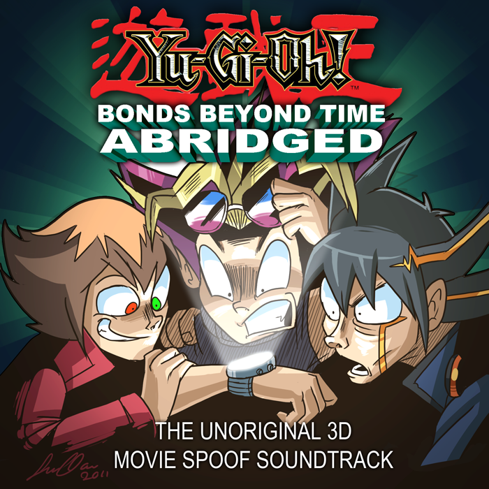 Yu-gi-Oh Bonds Beyond Time Abridged Album Art by SupaCrikeyDave