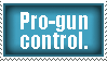 Pro-Gun Control by Haters-Gonna-Hate-Me