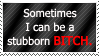 Yep, Imma BEEEOTCH. by World-Hero21