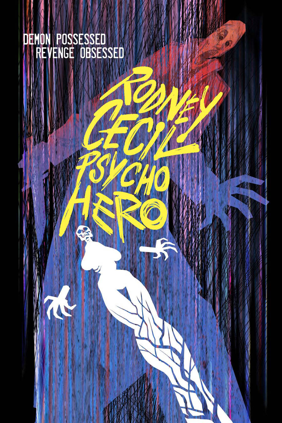 Rodney Cecil: Psycho Hero movie poster by ChrisMoreno