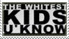 Whitest Kids U Know by Jubilations
