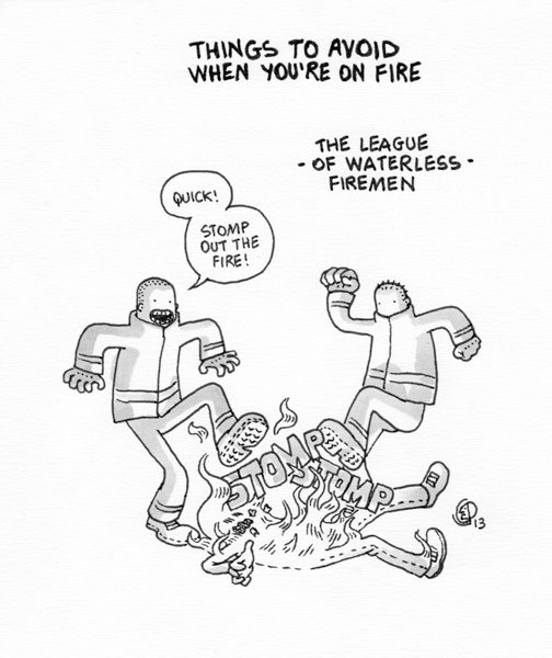 Things to avoid when you're on fire - 4 by izitmee
