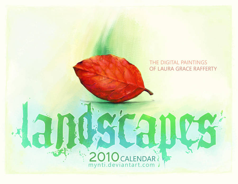 2010 Landscapes Calendar by mynti
