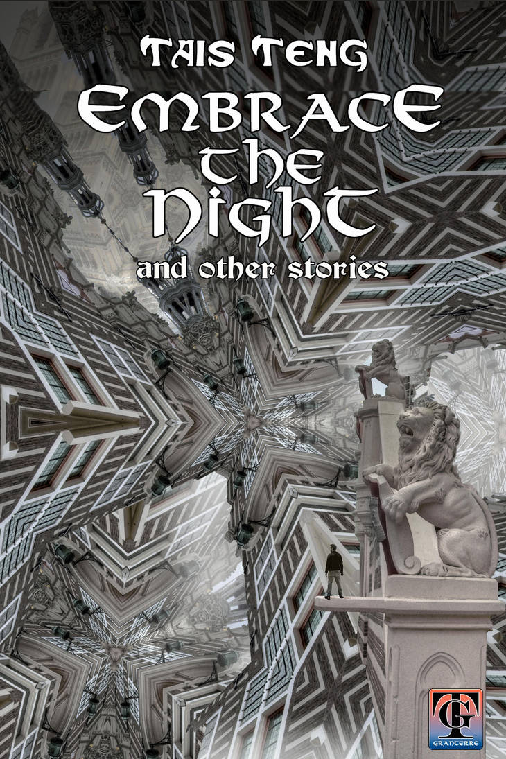 cover for Embrace the Night and other stories by taisteng
