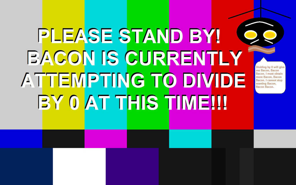 Test Card- Division by 0. by TopazstarAnimations