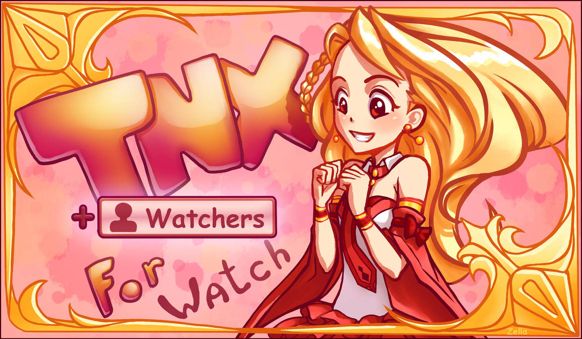 Thanks for watching me by ZellaRoss