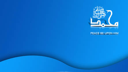 Muhammad: Peace Be Upon Him #02 by AnNamir2u