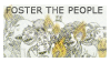 Foster the People by SaintLavellan