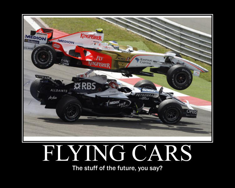 Flying cars motivational poster by BlameMeForBeingWeird on DeviantArt