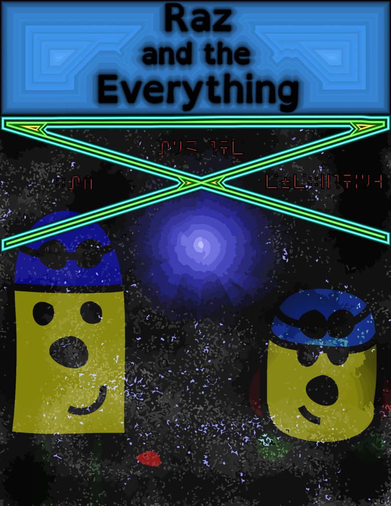 Raz and the Everything Cover by DanVzare