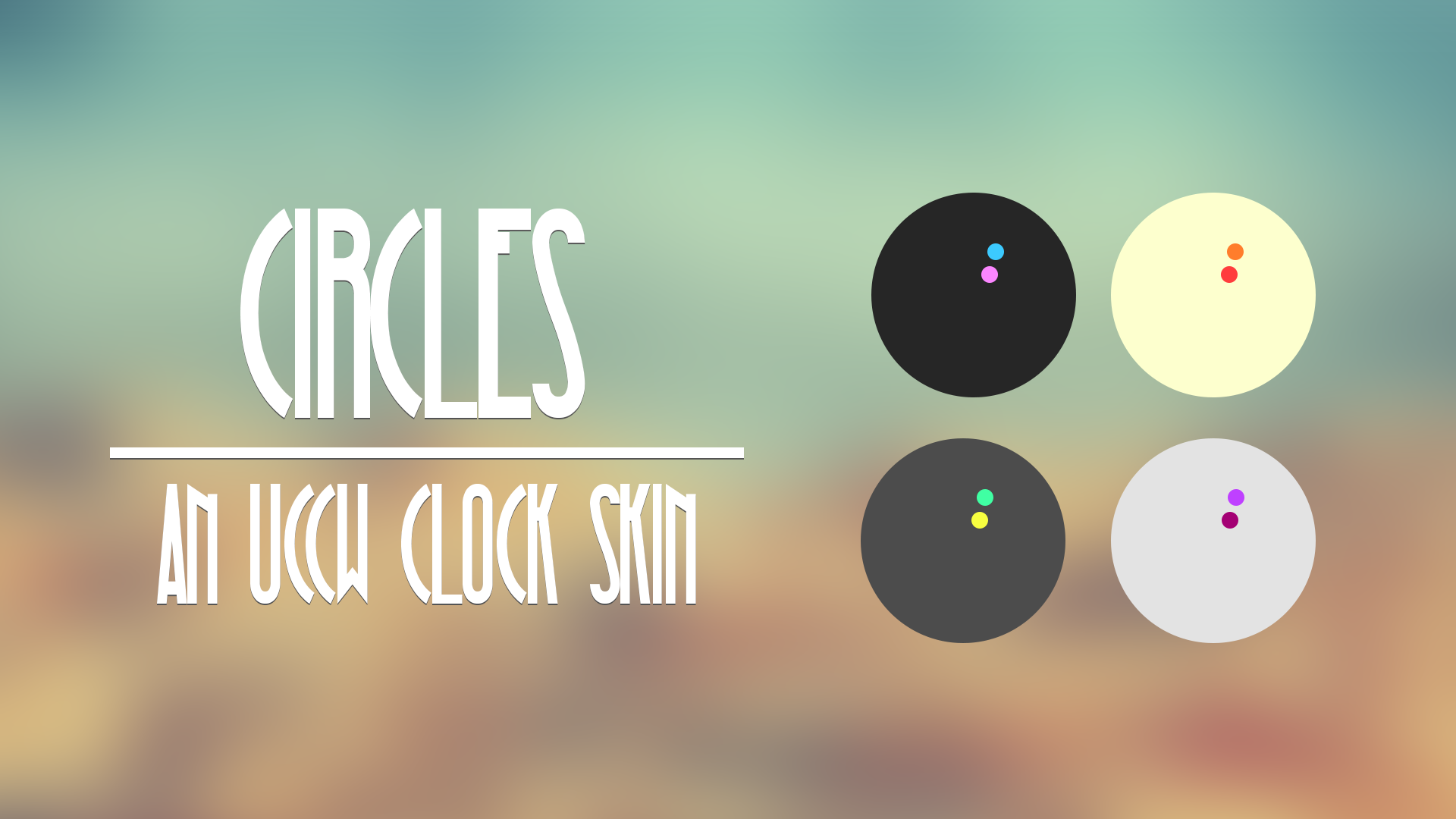 Circles - UCCW Clock Skin by federico96