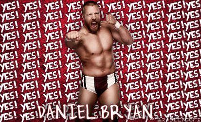 Daniel Bryan YES Chant Background!! by BradleysGFX