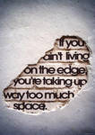Live On The Edge by crymz