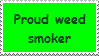 Stamp: Proud weed smoker by Riza-Izumi