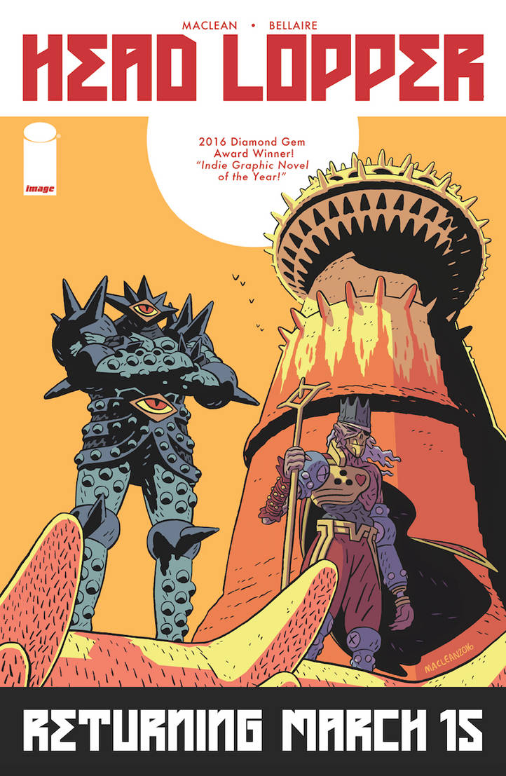 HEAD LOPPER RETURNS in MARCH by Andrew-Ross-MacLean