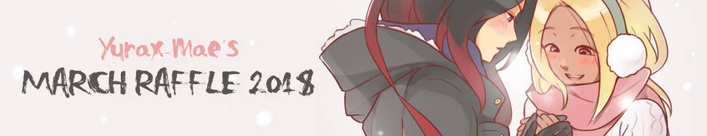 March Raffle18 by Yurax-Mae March Raffle18 by Yurax-Mae
