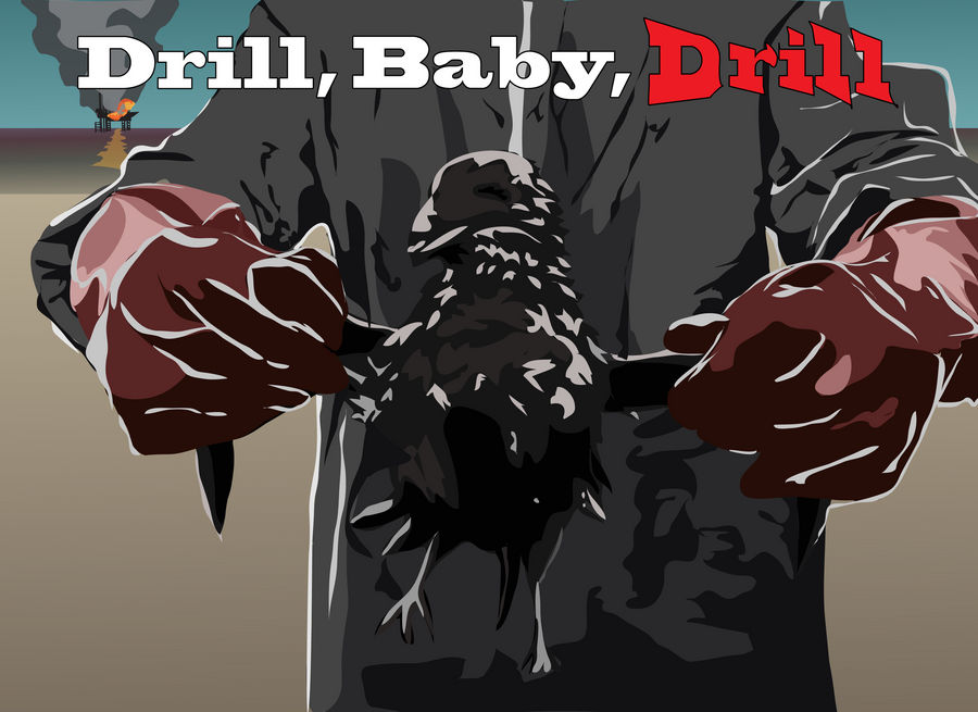 Drill, Baby, Drill by TellerofTales