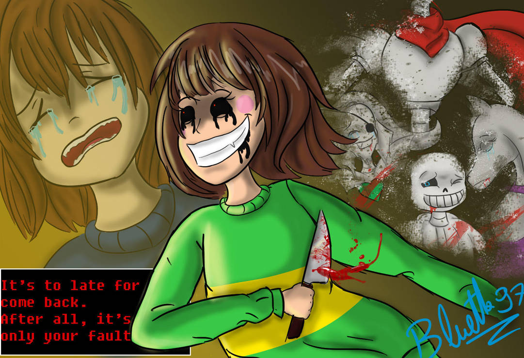 Frisk, look what you have done. by Bluetta97 on DeviantArt