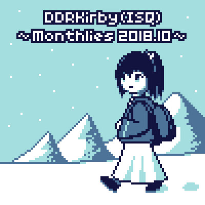 ~Monthlies 2018.10~ by DDRKirbyISQ