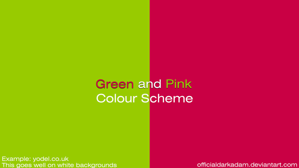 Green And Pink Colour Scheme By Officialdarkadam On Deviantart Green And Pink Colour Scheme By Officialdarkadam