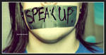 Speak Up. by my-blue-heaven
