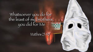 The Least Of My Brothers