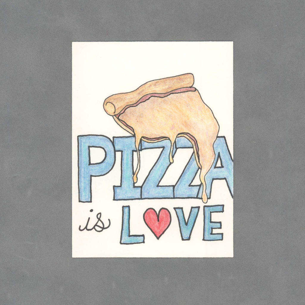 Pizza is Love Art Card by WildeGeeks
