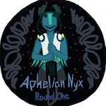 Round One - Aphelion Nyx by ChimericMachinations