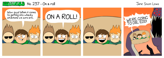 EWCOMIC No. 237 - On A Roll by eddsworld