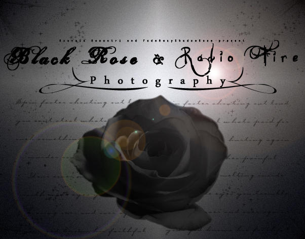 Black Rose and Radio Fire by BRRFphotography
